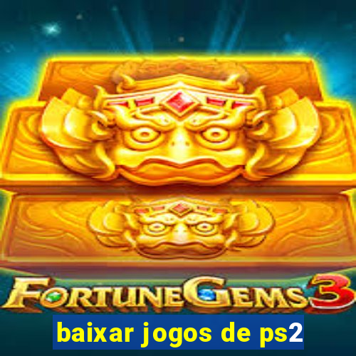 baixar jogos de ps2